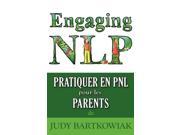 Pratiquer la PNL pour les PARENTS Paperback