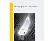 Photography and Exploration Exposures Paperback