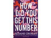 How Did You Get This Number Paperback