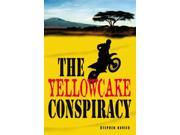 The Yellowcake Conspiracy New Windmills KS3 Hardcover