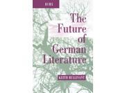 The Future of German Literature Hardcover