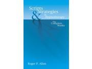 Scripts and Strategies in Hypnotherapy The Complete Works Hardcover