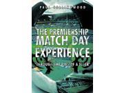 The Premiership Match Day Experience