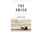 The Amish Young Center Books in Anabaptist and Pietist Studies