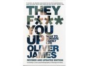 They F*** You Up How to Survive Family Life Paperback