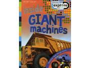 Inside Giant Machines Discovery Explore Your World Paperback