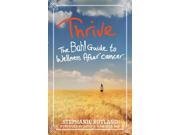 Thrive The Bah! Guide to Wellness After cancer Paperback