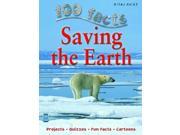 100 Facts Saving the Earth Paperback