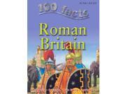 100 Facts Roman Britain Paperback
