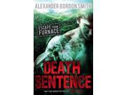 Escape from Furnace 3 Death Sentence Paperback