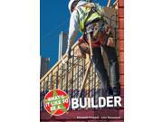 What s It Like to Be a Builder? On the Job Paperback