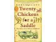 Twenty Chickens for a Saddle The Story of an African Childhood Paperback