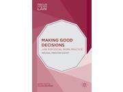 Making Good Decisions Focus on Social Work Law