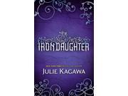 The Iron Daughter The Iron Fey Book 2 Paperback