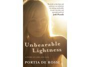 Unbearable Lightness A Story of Loss and Gain Paperback