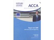 ACCA Paper 3.6 Gbr Advanced Corporate Reporting Study Text Paperback