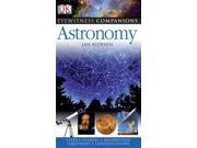 Astronomy Eyewitness Companions Paperback