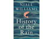 History of the Rain Longlisted for the Man Booker Prize 2014 Paperback