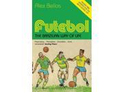 Futebol The Brazilian Way of Life Updated Edition Paperback