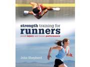 Strength Training for Runners Avoid injury and boost performance Paperback