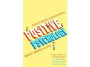Positive Psychology A Toolkit for Happiness Purpose and Well being Paperback
