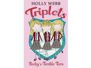 Becky s Terrible Term Triplets Paperback