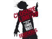 Closure Limited and other Zombie Tales Paperback