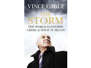 The Storm The World Economic Crisis and What it Means Hardcover