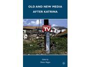 Old and New Media after Katrina Hardcover