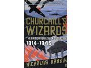 Churchill s Wizards The British Genius for Deception 1914 1945 Paperback