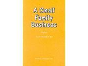 A Small Family Business A Play Acting Edition Paperback