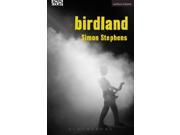 Birdland Modern Plays Paperback