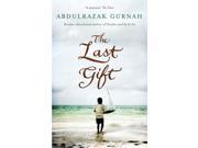 The Last Gift A Novel Hardcover