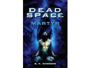 Dead Space Martyr Paperback