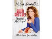 Greedy Girl s Diet Second Helpings! Fab Food Fast for a Slim Life Hardcover