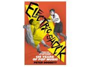 Electric Shock From the Gramophone to the iPhone 125 Years of Pop Music Hardcover