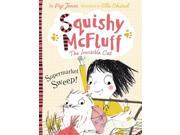 Squishy McFluff Supermarket Sweep! Squishy McFluff the Invisible Cat Paperback