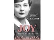 Joy Poet Seeker and the Woman Who Captivated C. S. Lewis Hardcover