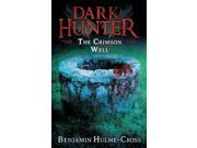 The Crimson Well Dark Hunter 9 Paperback