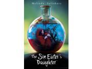 The Sin Eater s Daughter Sin Eaters Daughter Trilogy 1 Paperback