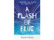 A Flash of Blue Paperback