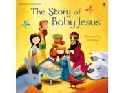 The Story of Baby Jesus Usborne Picture Books Paperback