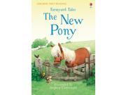 Farmyard Tales The New Pony First Reading Level 2 Hardcover