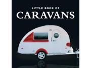 Little Book of Caravans Hardcover