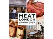 Meat London An Insider s Guide Paperback