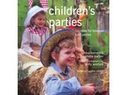 Childrens Parties Fun ideas for fabulous kids parties Paperback