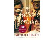 My Father s Fortune A Life Paperback