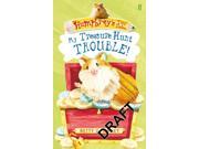 Humphrey s Tiny Tales 5 My Treasure Hunt Trouble! Paperback