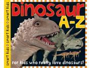 Dinosaur A Z Smart Kids Hardcover