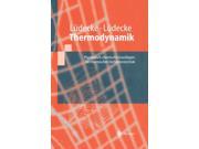 Thermodynamik Physikalisch chemische Grundlagen der thermischen Verfahrenstechnik Springer Lehrbuch Paperback